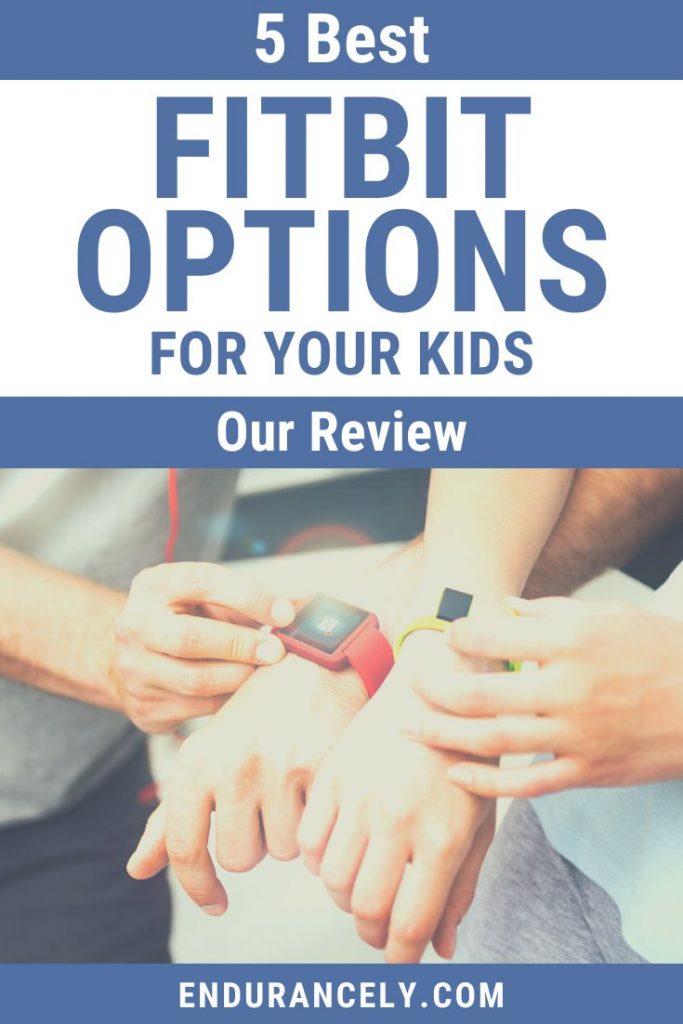 best fitbit for kids | what is a good fitbit for a child | fitbit options for kids